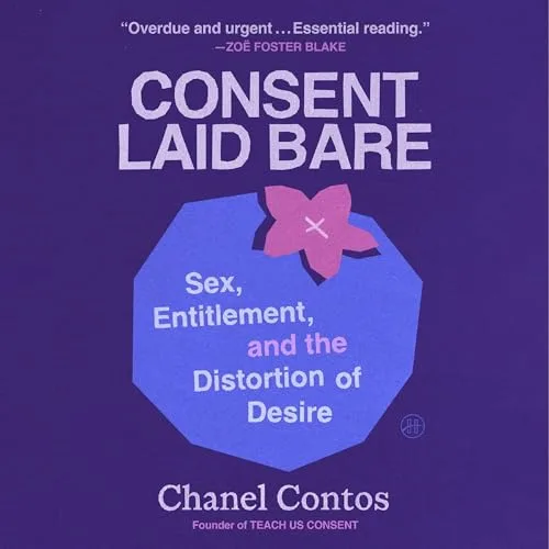 Consent Laid Bare By Chanel Contos